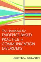 The Handbook for Evidence-Based Practice in Communication Disorders