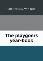 The playgoers year-book
