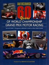 Autocourse 60 Years of World Championship Grand Prix Motor Racing