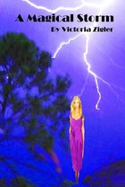 Magical Chapters Trilogy 3 - A Magical Storm