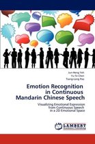 Emotion Recognition   in Continuous   Mandarin Chinese Speech