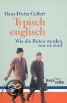 Typisch englisch. Wie die Briten wurden, was sie sind vo... | Book