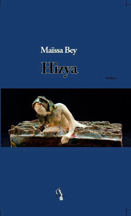 Hizya - Maïssa Bey | Northernlights300.org