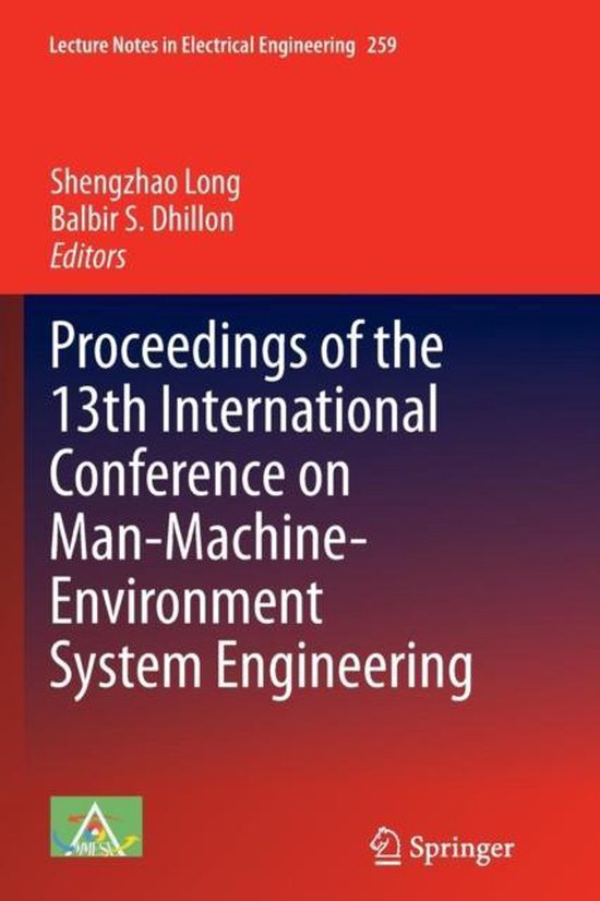 Proceedings of the 13th International Conference on Man-Machine-Environment System Engineering