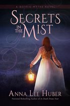A Gothic Myths Novel 1 - Secrets in the Mist