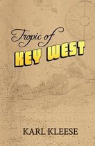 Tropic of Key West