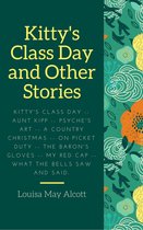 Kitty's Class Day and Other Stories (Annotated)