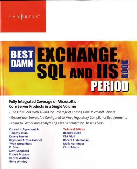 The Best Damn Exchange, SQL and IIS Book Period - cover