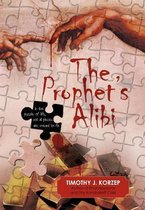 The Prophet's Alibi