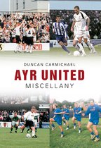 Miscellany - Ayr United Miscellany