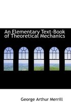 An Elementary Text-Book of Theoretical Mechanics