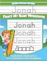 Jonah Letter Tracing for Kids Trace My Name Workbook