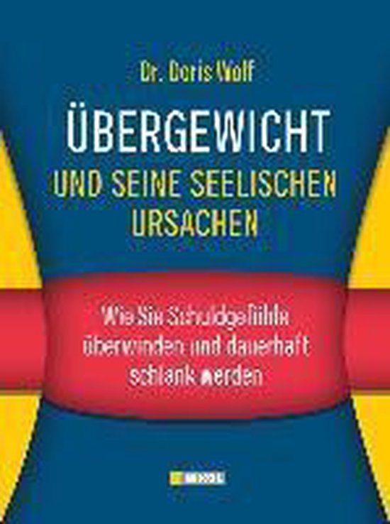 Übergewicht und seine seelischen Ursachen - cover