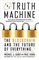 The Truth Machine