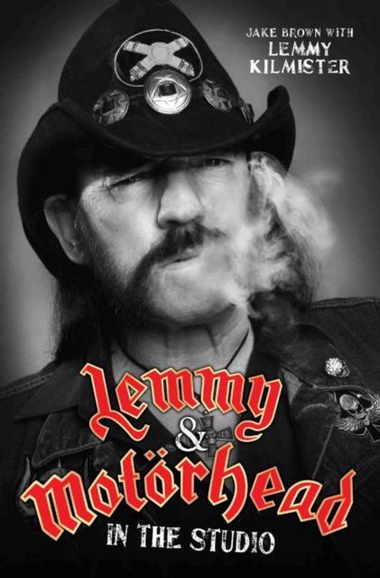 Lemmy & Motorhead - Jake Brown