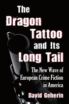 The Dragon Tattoo and Its Long Tail