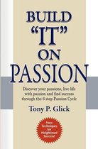 Build It on Passion