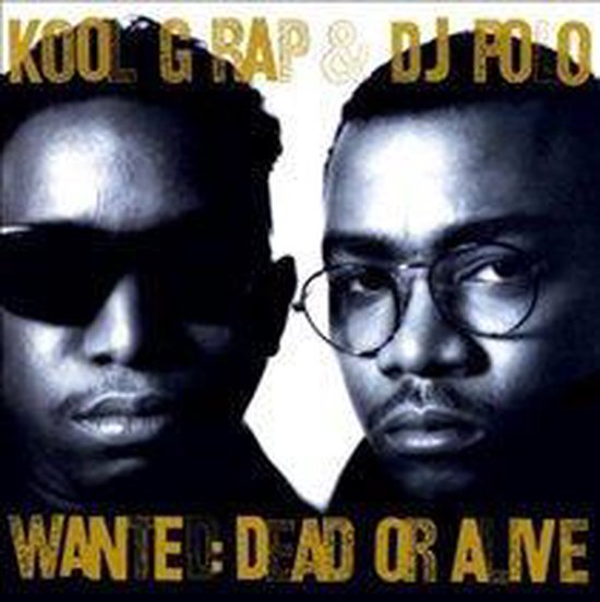 Wanted: Dead or Alive, Kool G Rap & Dj Polo | CD (album) | Muziek