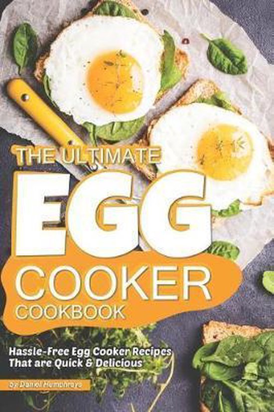 The Ultimate Egg Cooker Cookbook
