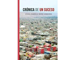 Crónica de un suceso