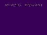 Walter Price - Crystal Black