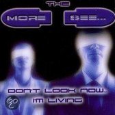 Don't Look Now/I'm Living