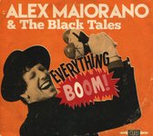 Alex Maiorano & The Black Tales - Everything Boom! (LP)