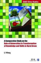 A Comparative Study on the Role of Universities in Transformation of Knowledge and Skills in Rural Areas