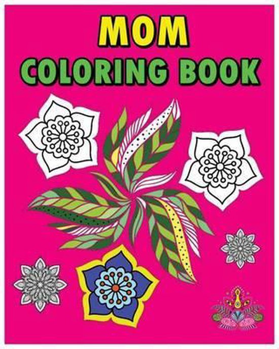 Mom Coloring Book, Perfect Mom 9781519716149 Boeken