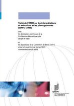 Trait de l'OMPI sur les interpr tations et ex cutions et les phonogrammes (WPPT)