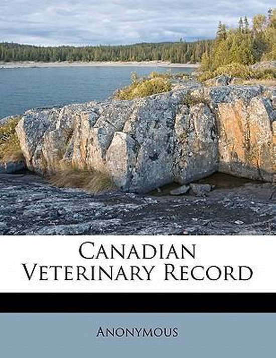 Canadian Veterinary Record no 4; Volume 2 - cover