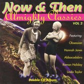 Now and Then: Almighty Classics, Vol. 2