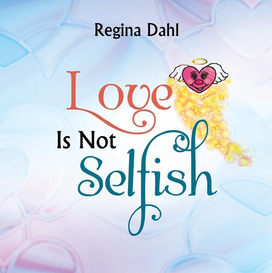 Love Is Not Selfish - cover