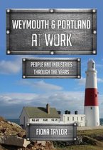 Weymouth & Portland at Work
