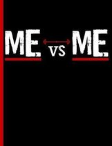 Me Vs Me