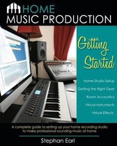 Home Music Production: Getting Started