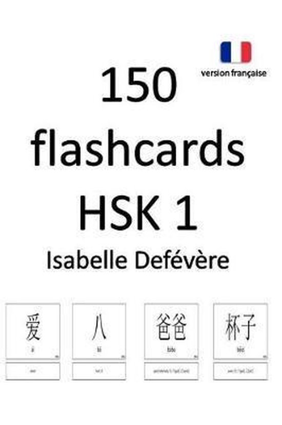 150 Flashcards Hsk 1 (Version Fran - cover
