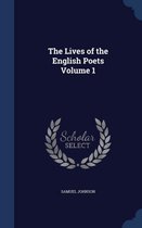 The Lives of the English Poets; Volume 1