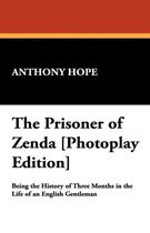 The Prisoner of Zenda [Photoplay Edition]