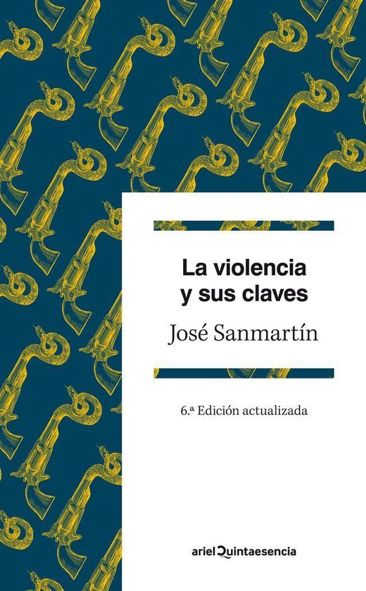 Quintaesencia - La violencia y sus claves - cover