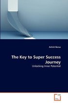 The Key to Super Success Journey