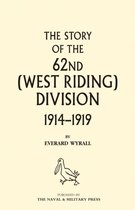 HISTORY OF THE 62ND (WEST RIDING) DIVISION 1914 - 1918 Volume Two