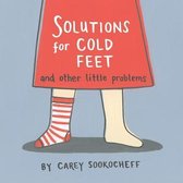 Solutions For Cold Feet And Other Little Problems