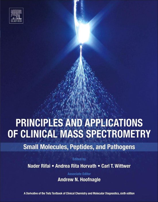 Principles And Applications Of Clinical Mass Spectrometry