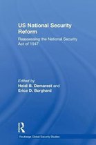 Routledge Global Security Studies- US National Security Reform