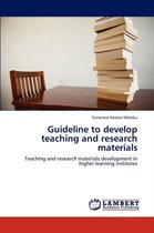 Guideline to Develop Teaching and Research Materials