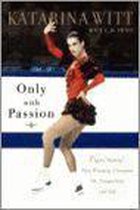 Only With Passion