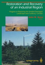 Springer Series on Environmental Management - Restoration and Recovery of an Industrial Region