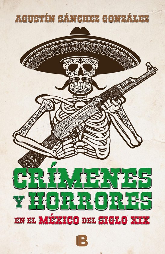 Crímenes y horrores del México del siglo XIX - cover