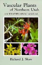 Vascular Plants of Northern Utah